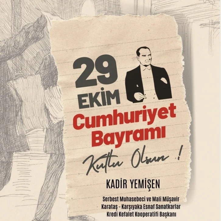 KADİR YEMİŞEN SMMM Cumhuriyet Bayramı mesajı