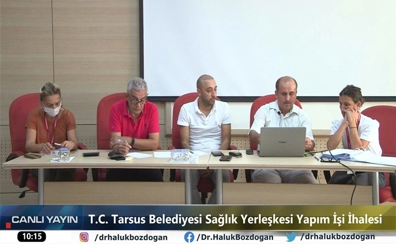 Tarsus'ta sağlık yerleşkesi yapım işi ihalesi canlı yayınlandı