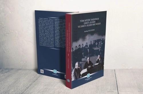 "türk Müzik Tarihinde Darül-Elhan Ve Darül-Elhan Mecmuası" Piyasaya Çıktı