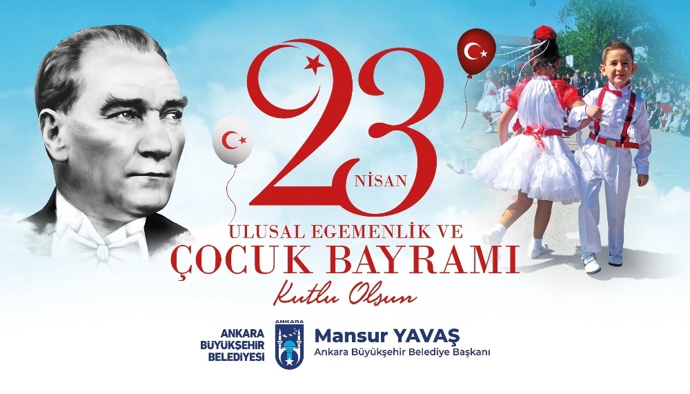 Başkan Yavaştan 23 Nisan Mesajı