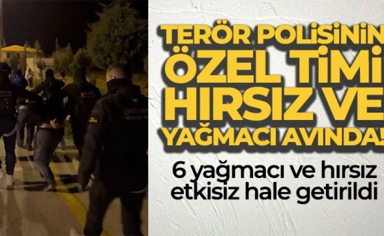 Polis özel timi hırsız ve yağmacıların peşinde