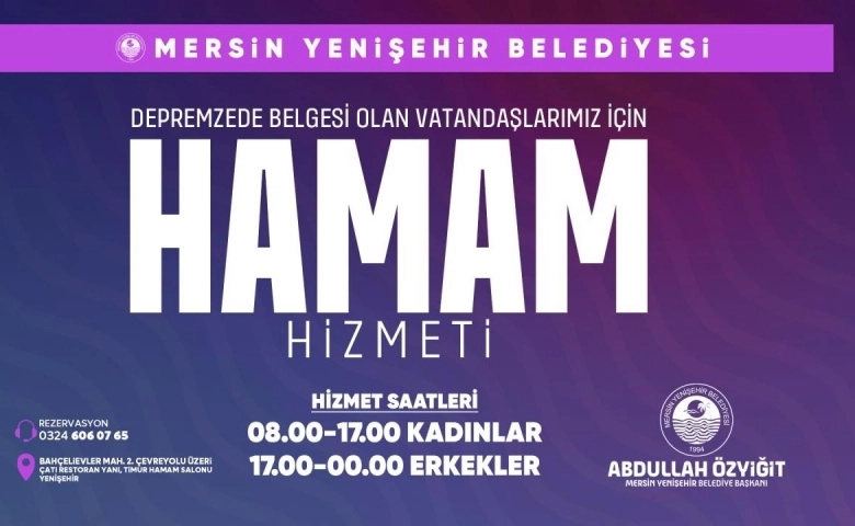 Mersin Yenişehir Belediyesinden depremzedeler için hamam hizmeti