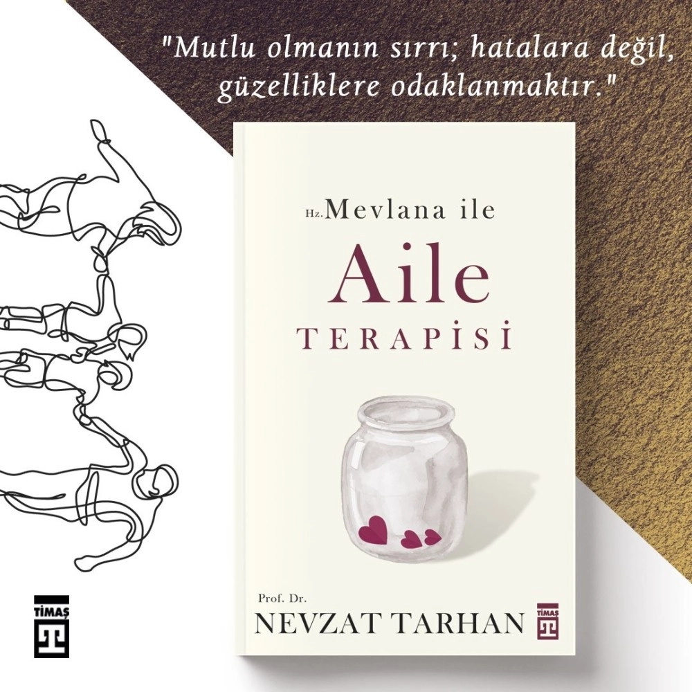 Prof. Dr. Nevzat Tarhandan Hz. Mevlana İle Aile Terapisi