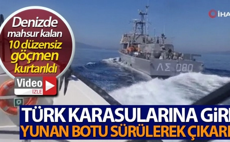 Yunan botu ihlal ettiği Türk karasularından sürülerek çıkarıldı