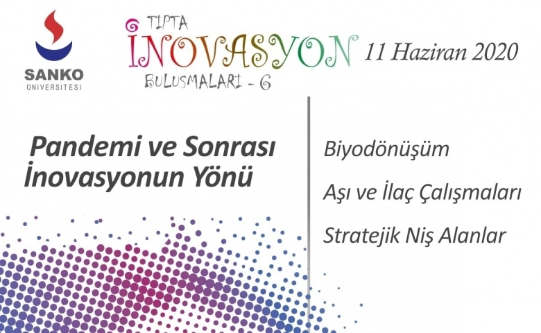 SANKO Üniversitesi tıpta inovasyon buluşmaları 6