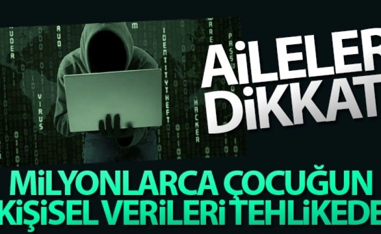 Milyonlarca çocuğun kişisel verileri tehlikede