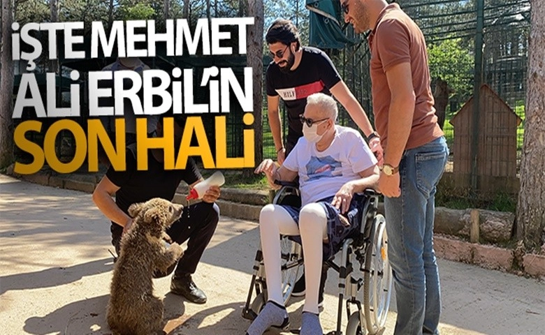 Mehmet Ali Erbil'in son hali böyle görüntülendi