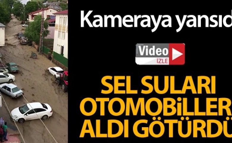 Sel suları otomobili sürükledi, o anlar kameraya yansıdı