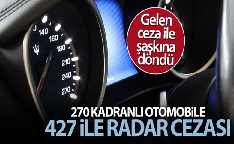 Radara giren iş adamına gelen hız limitli ceza şoka uğrattı