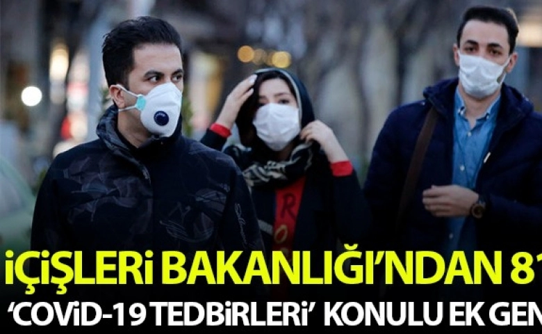 Bakanlık 81 il valiliğine genelge gönderdi