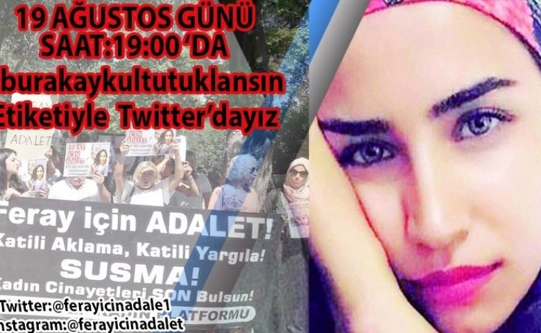 FERAY ŞAHİN İÇİN ADALET