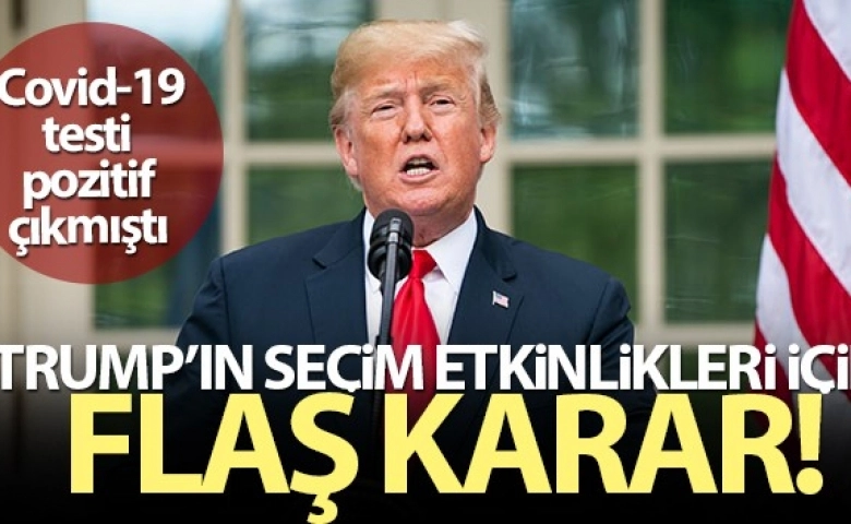 ABD Başkanı Trump’ın seçim etkinlikleri için flaş karar!