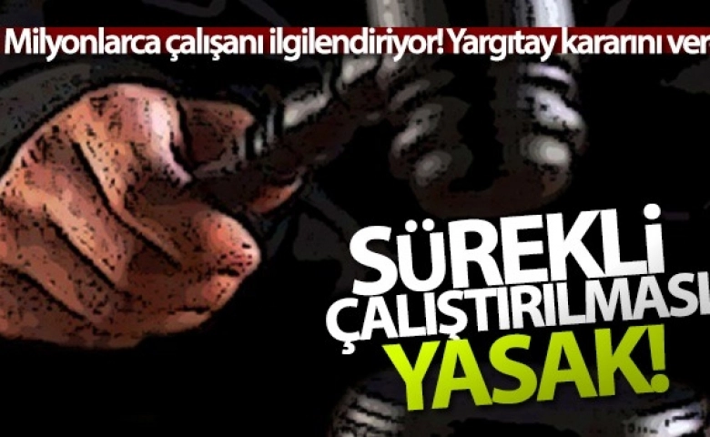 Yargıtay'dan gece çalışanlar için flaş karar