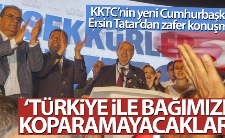 KKTC'nin yeni Cumhurbaşkanı Ersin Tatar'dan zafer konuşması