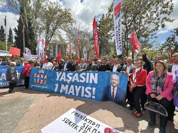 Gaziantep’te 1 Mayıs’ta CHP yoğunluğu