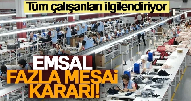 Emsal fazla mesai kararı