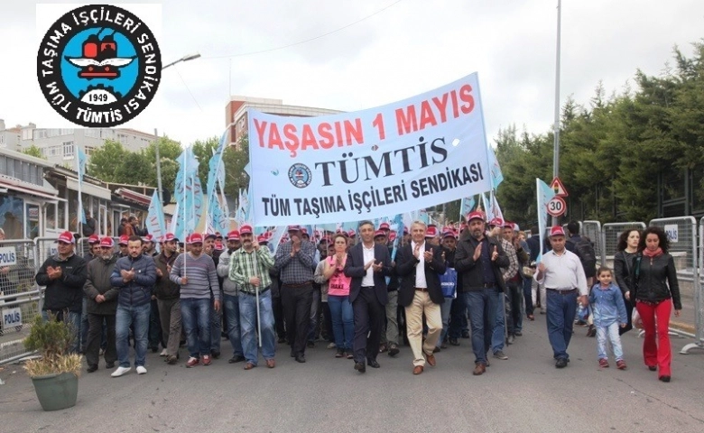 TÜMTİS ; Yaşasın işçilerin, birliği ve dayanışması!