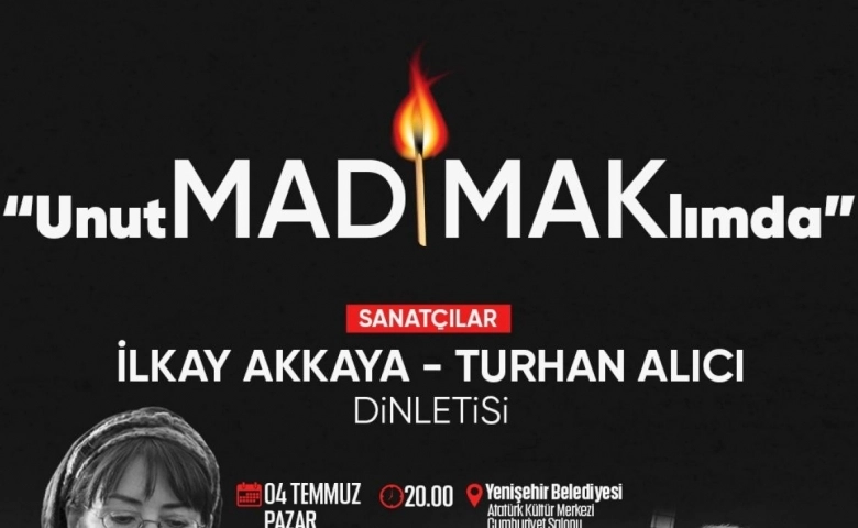 Sivas Madımak’ta yaşamını yitirenler Yenişehir'de anılacak