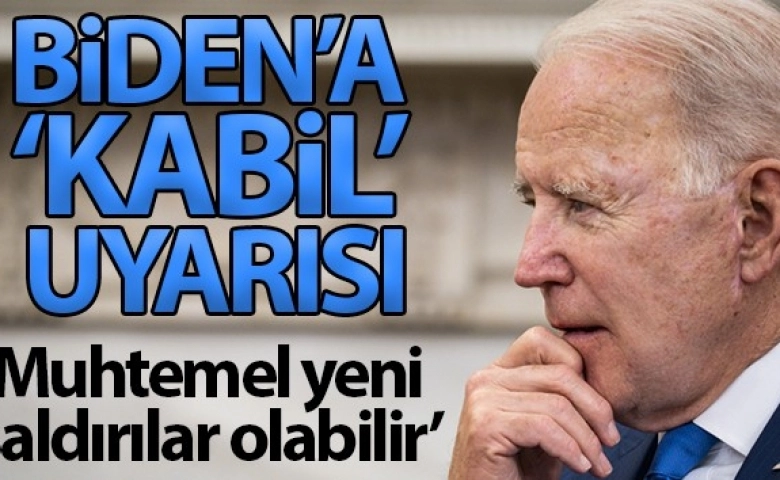 ABD Başkanı Biden, Kabil'deki muhtemel yeni saldırılar konusunda uyarıldı