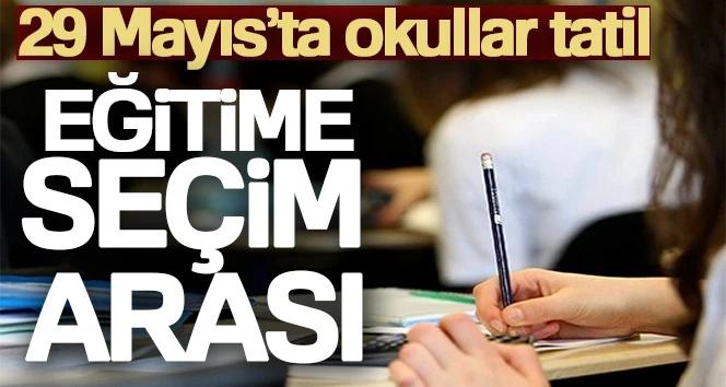 Eğitime seçim Arası