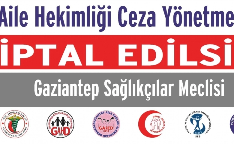 Aile Hekimliği Ceza Yönetmeliği HEMEN İPTAL edilsin