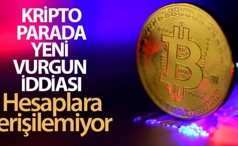 Kripto parada yeni vurgun iddiası