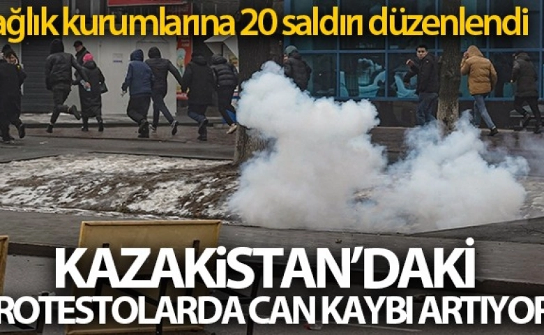 Kazakistan'daki protestolarda can kaybı 225'e yükseldi