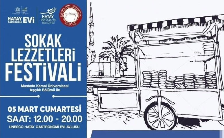 Hatay'da Sokak Lezzetleri Festivali 5 Mart'ta