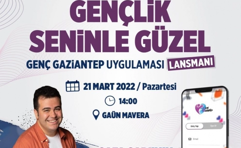 Gençlere özel mobil uygulama: “Genç Gaziantep”