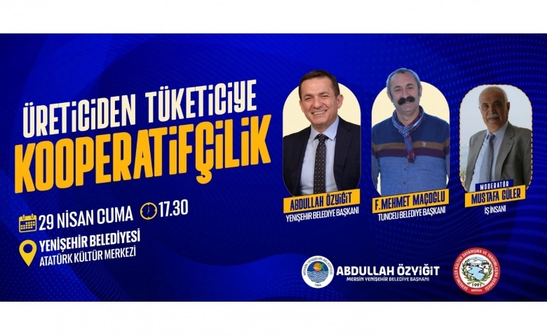 Yenişehir’de “Üreticiden Tüketiciye Kooperatifçilik” paneli