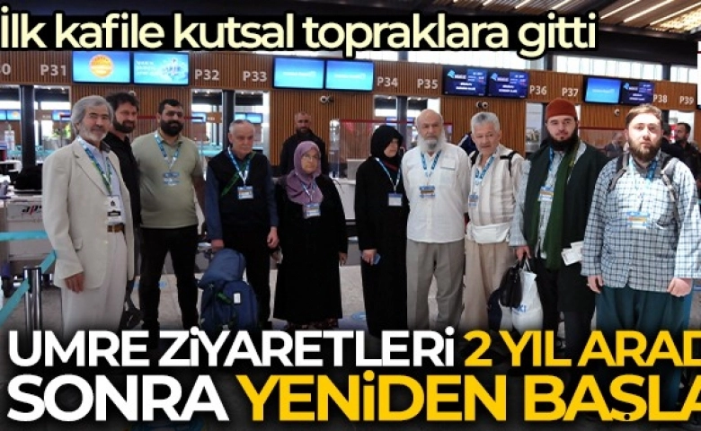 Türkiye’de Umre ziyaretleri 2 yıl aradan sonra yeniden başladı