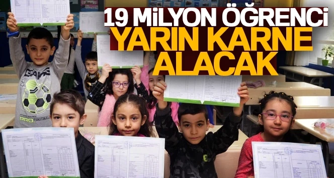 Okullar yaz tatiline giriyor 19 milyon öğrenci yarın karne alıyor