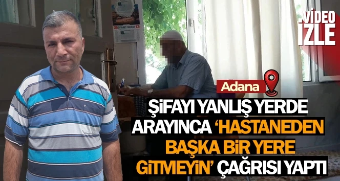 Adana'da bir hasta yakınının isyanı: 'Hastaneden başka bir yere gitmeyin' çağrısı yaptı