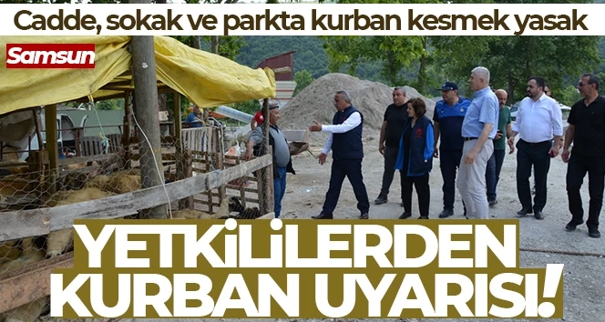 Kurban uyarısı: Cadde, sokak ve parkta kurban kesmek yasak