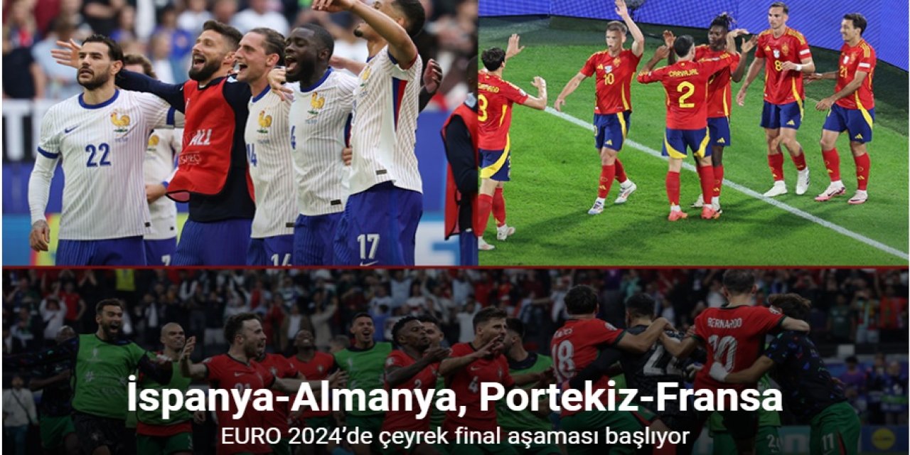 Avrupa da EURO 2024’de çeyrek final aşaması başlıyor