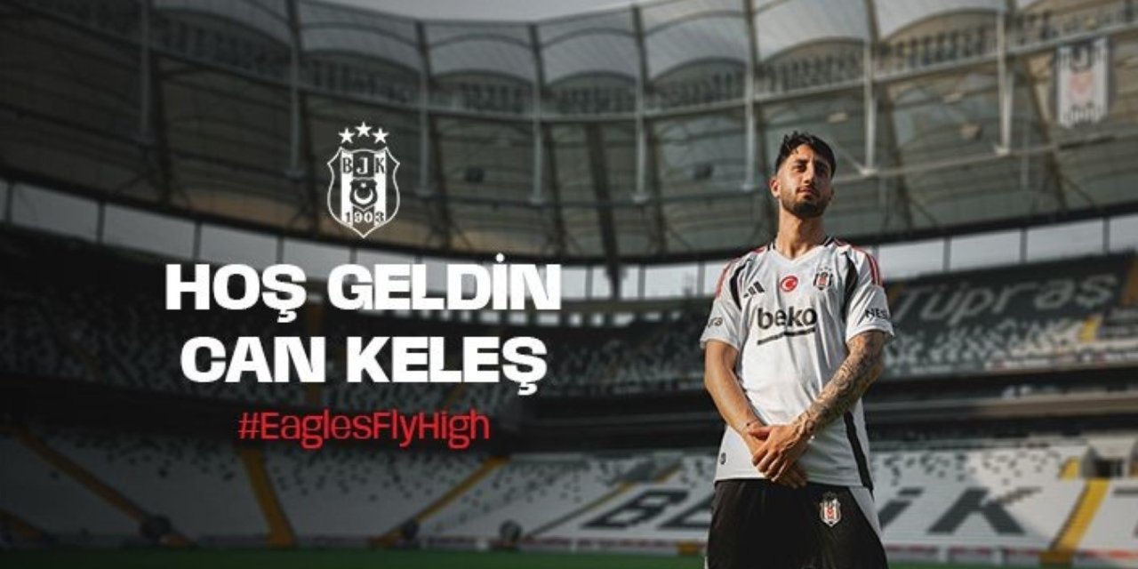 Beşiktaş, Can Keleş’i kadrosuna kattı