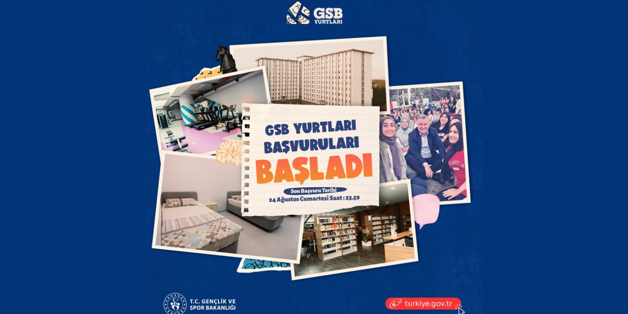 GSB Yurt başvurularının başladığını duyurdu