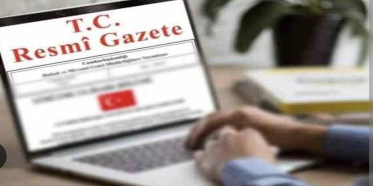 Kurumlara yeni atamalar Resmi Gazete’de