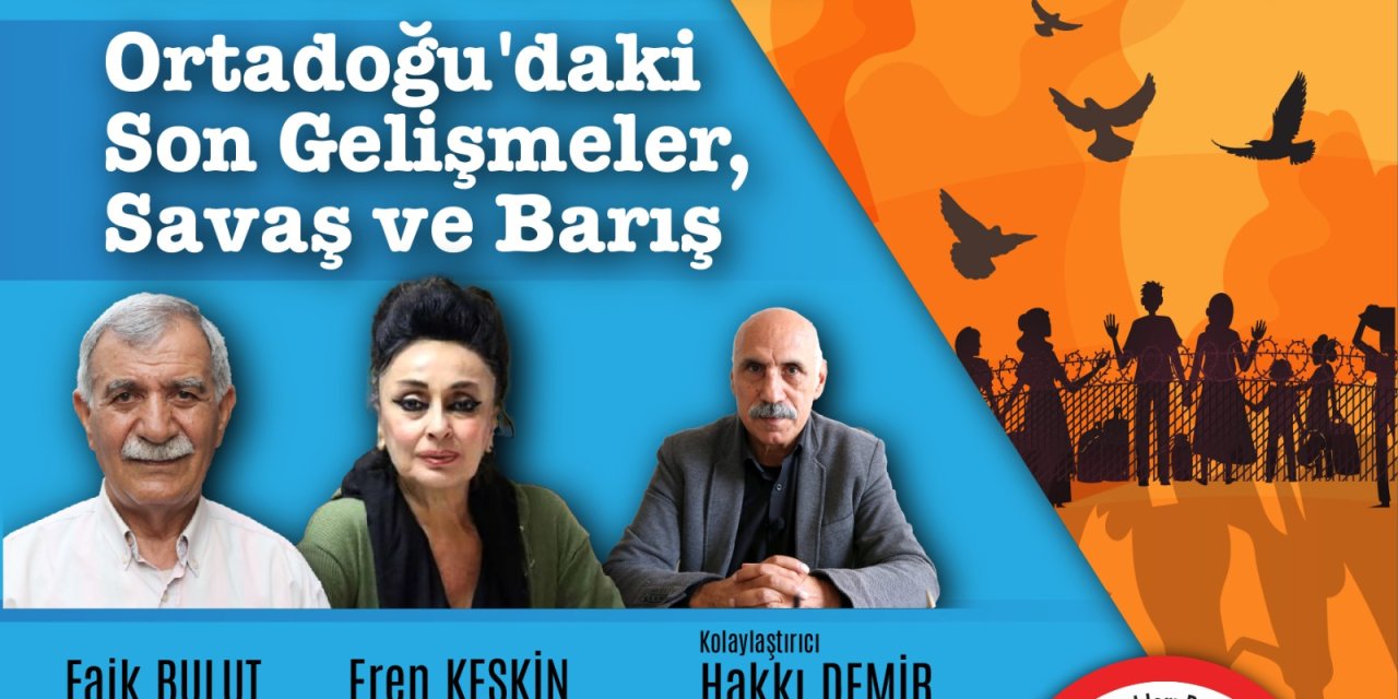 Mersin’de Ortadoğuda Savaş ve Barış konulu panel düzenleniyor