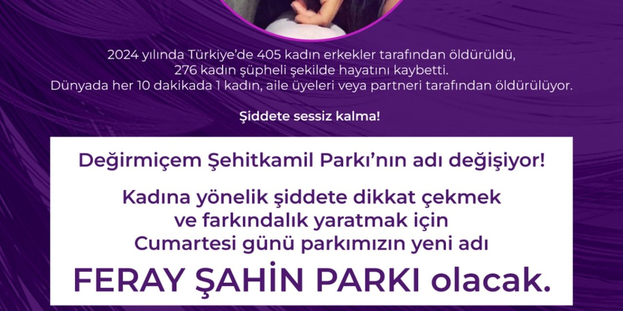 Feray Şahin ismi Gaziantep'te yaşatılıyor