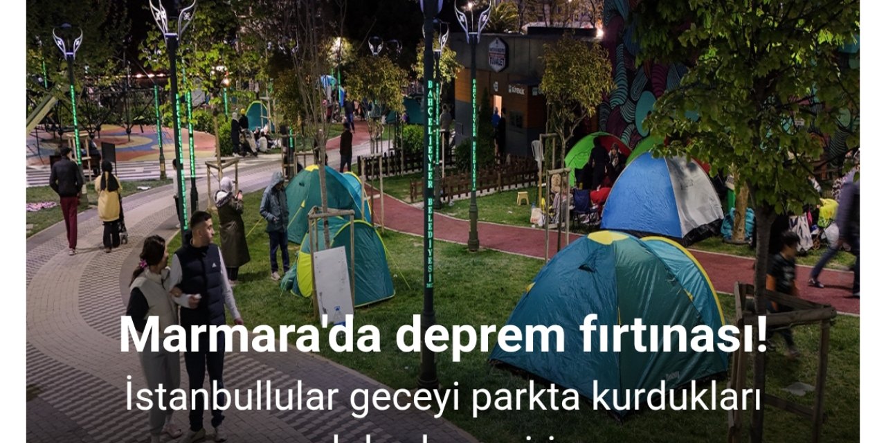 İstanbullular geceyi parklarda geçiriyor