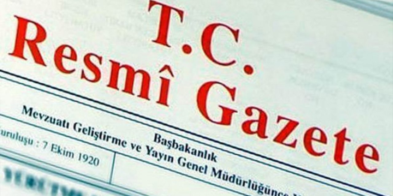 Cumhurbaşkanlığı tarafından yapılan atama kararları Resmi Gazete’de