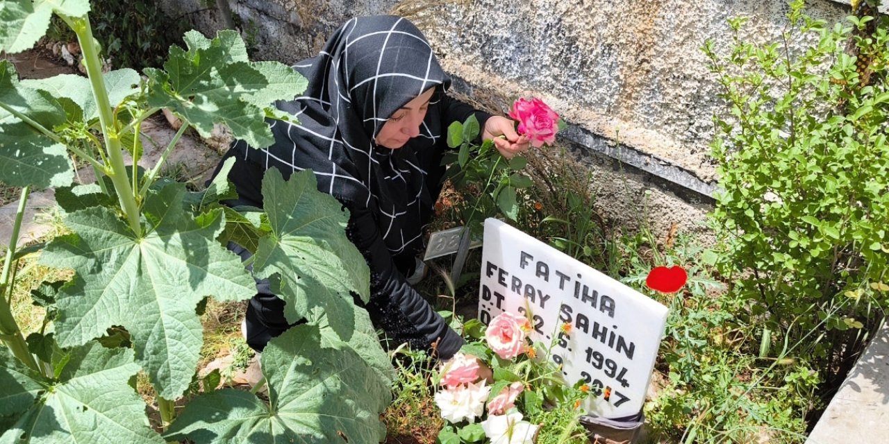 "Feray İçin Adalet; Anneler Günü mezarda geçti"