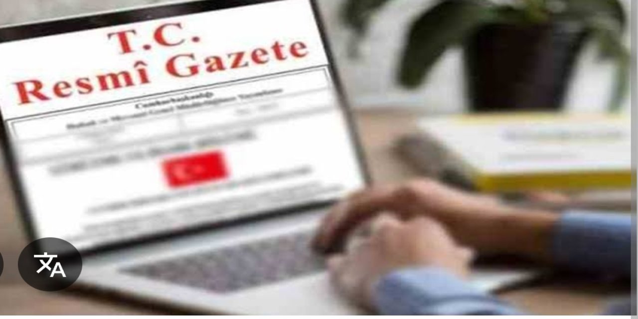 Cumhurbaşkanlığı tarafından yapılan atamalar Resmi Gazete’de