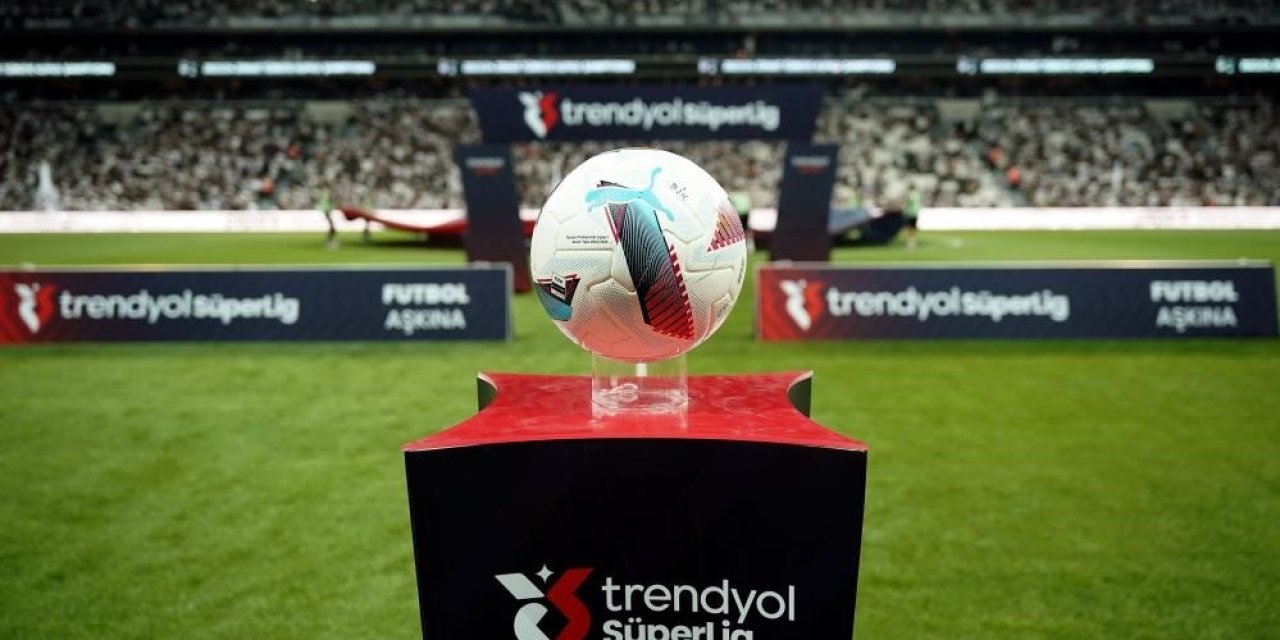 Trendyol Süper Lig’de 37. hafta heyecanı