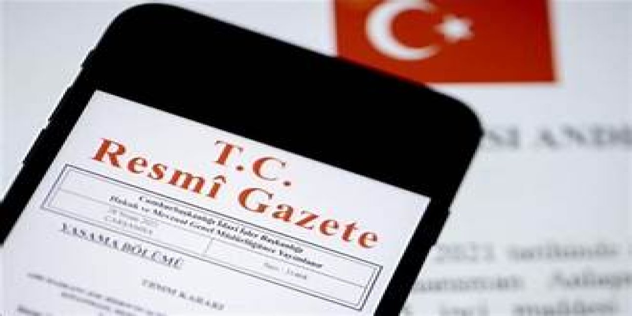 Cumhurbaşkanlığı tarafından yapılan atamalar Resmi Gazete’de