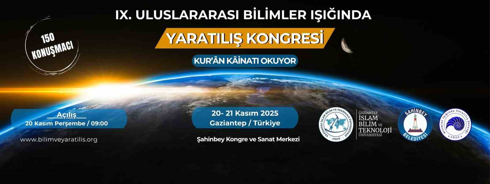 Gaziantep'te uluslararası Bilimler Işığında Yaratılış Kongresi