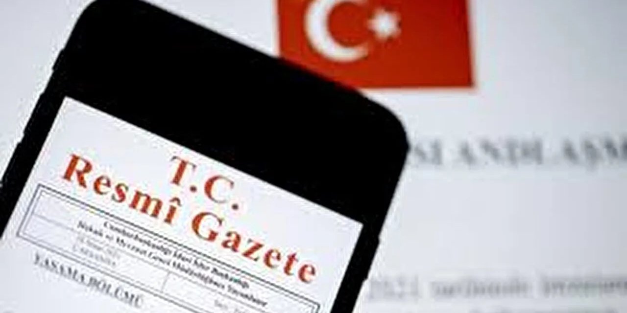 Cumhurbaşkanlığı tarafından yapılan atamalar Resmi Gazete’de