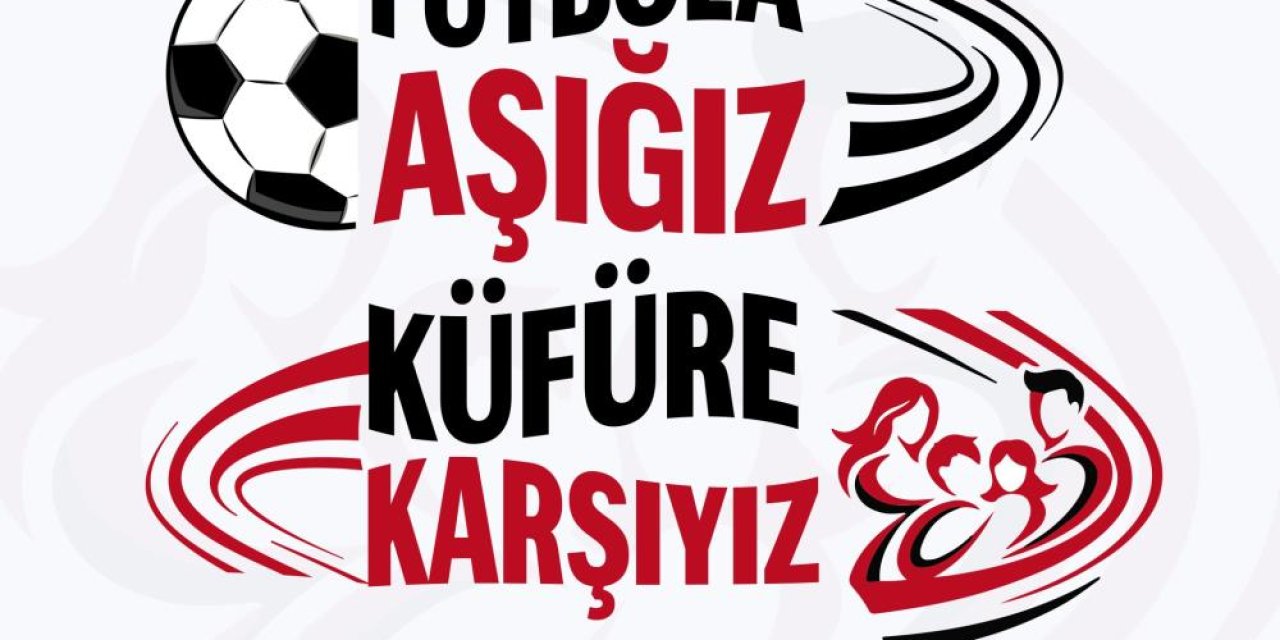 TFF’den anlamlı adım: takımlar küfre karşı sahaya çıkıyor