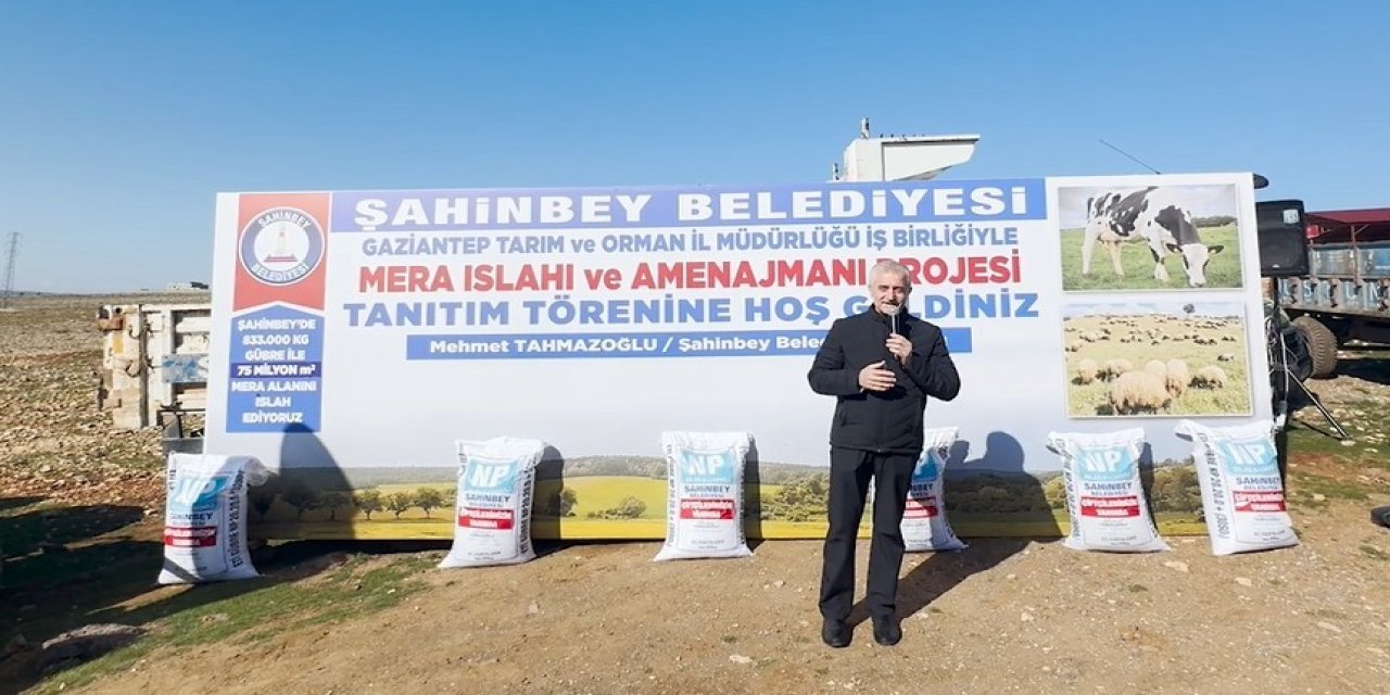 Şahinbey’de  tarımsal hamle: 75 Milyon metrekarelik mera gübreyle buluştu